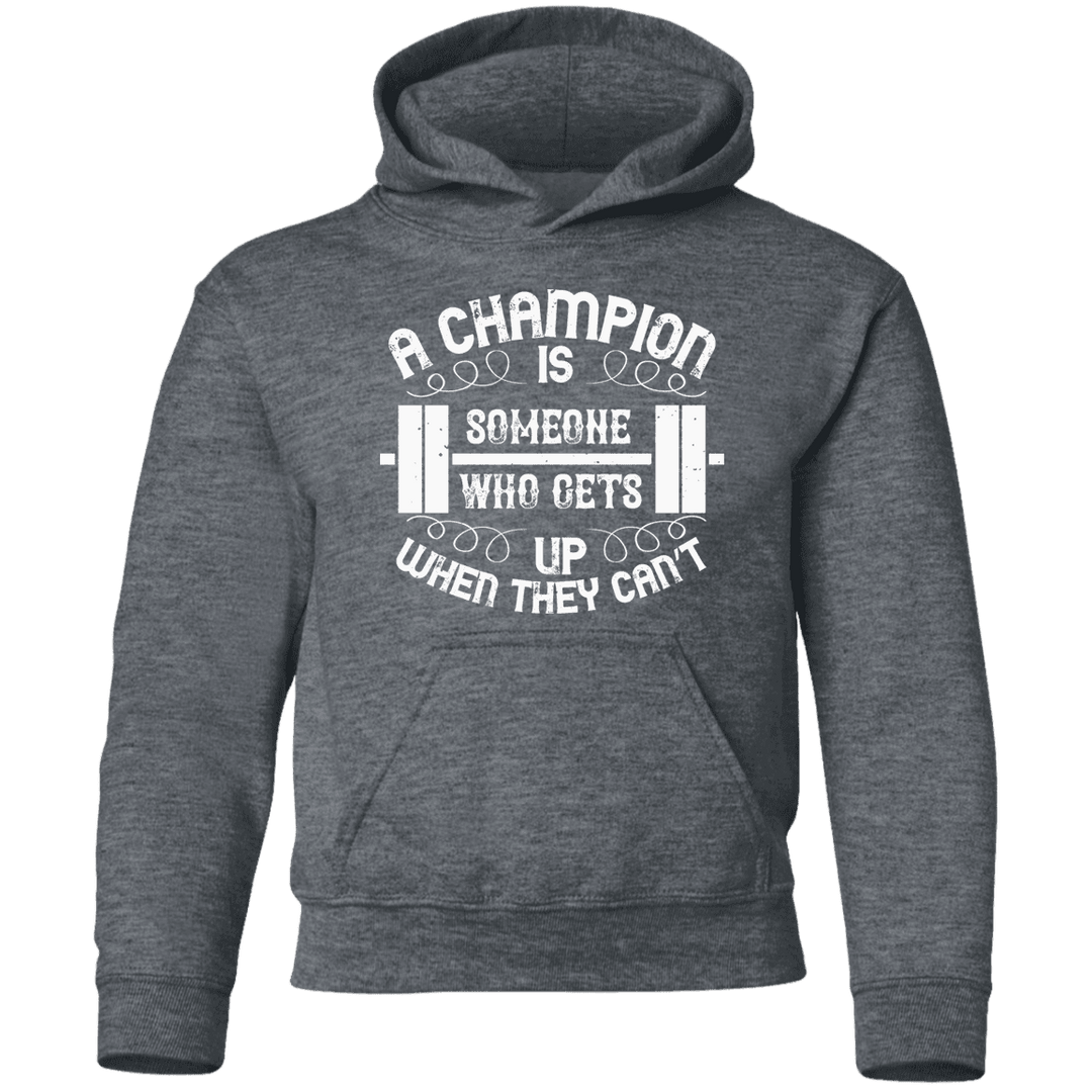 A champion is someone who get up when they can't boys grey hoodie