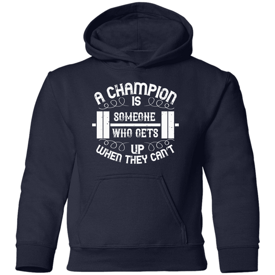 A champion is someone who get up when they can't boys navy hoodie