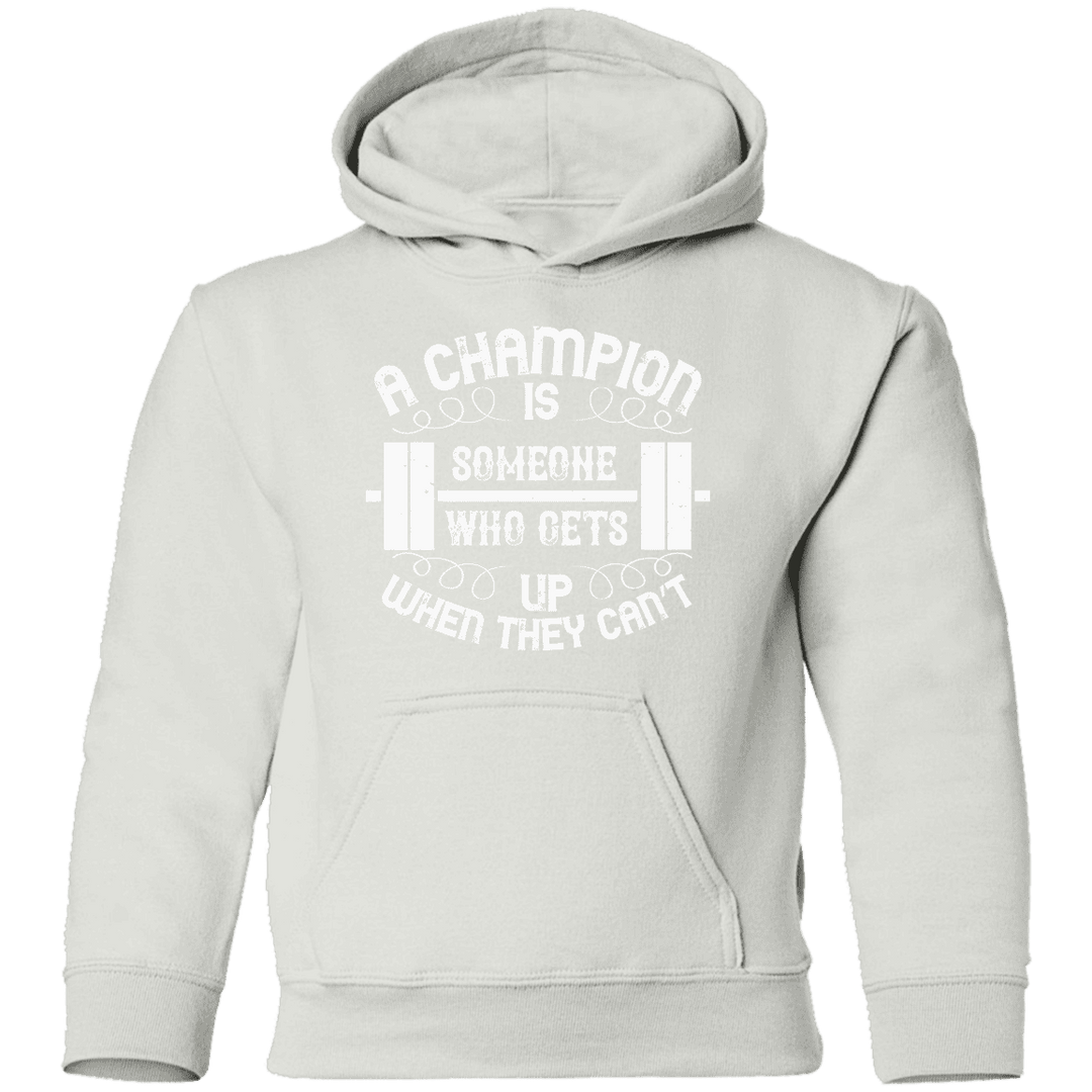 A champion is someone who get up when they can't boys white hoodie